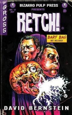 Retch(English, Paperback, Bernstein David)