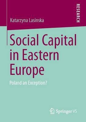 Social Capital in Eastern Europe(English, Electronic book text, unknown)