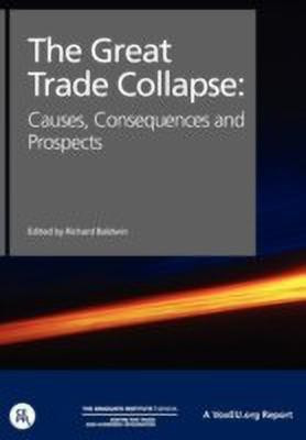 The Great Trade Collapse: Causes, Consequences and Prospects(English, Paperback, unknown)