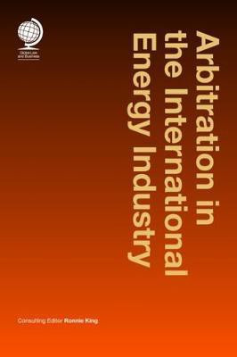 Arbitration in the International Energy Industry(English, Hardcover, unknown)