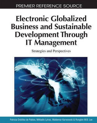 Electronic Globalized Business and Sustainable Development Through IT Management: Strategies and Perspectives(English, Electronic book text, unknown)