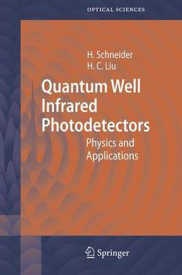 Quantum Well Infrared Photodetectors(English, Electronic book text, Schneider Harald)