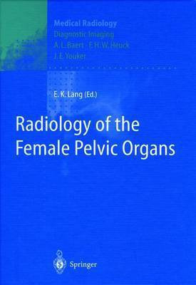 Radiology of the Female Pelvic Organs(English, Paperback, unknown)