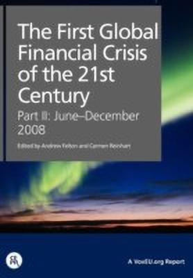 The First Global Financial Crisis of the 21st Century, Part II: June-December 2008: Part II(English, Paperback, unknown)