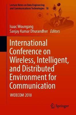 International Conference on Wireless, Intelligent, and Distributed Environment for Communication(English, Hardcover, unknown)