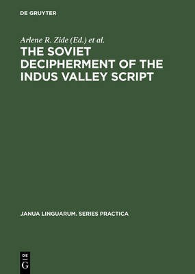 The Soviet Decipherment of the Indus Valley Script(English, Electronic book text, unknown)