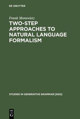 Two-Step Approaches to Natural Language Formalism(English, Electronic book text, Morawietz Frank)