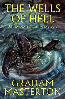 The Wells of Hell(English, Paperback, Masterton Graham)