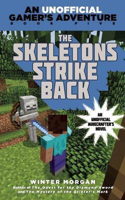 The Skeletons Strike Back(English, Paperback, Morgan Winter)