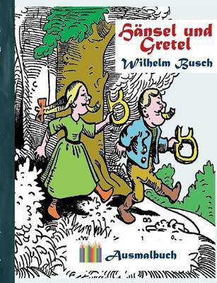 Hansel und Gretel (Ausmalbuch)(German, Paperback, Rose Luisa)