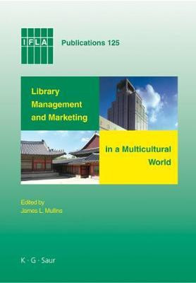 Library Management and Marketing in a Multicultural World(English, Electronic book text, unknown)