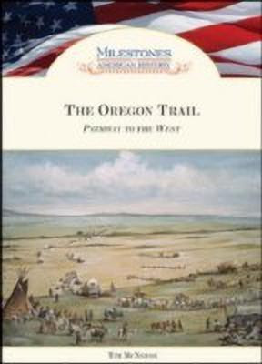 The Oregon Trail(English, Hardcover, McNeese Tim)