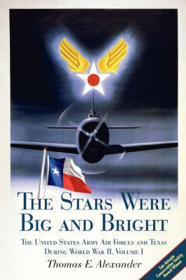 The Stars Were Big and Bright V. I(English, Paperback, Alexander Thomas E.)