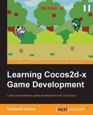 Learning Cocos2d-x Game Development(English, Electronic book text, Shekar Siddharth)