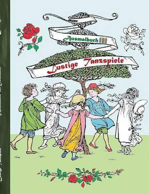 Lustige Tanzspiele (Ausmalbuch)(German, Paperback, Rose Luisa)
