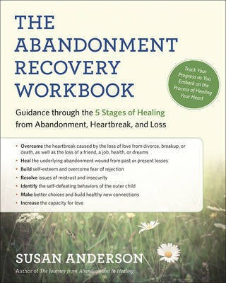 The Abandonment Recovery Workbook(English, Paperback, Anderson Susan)