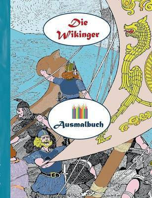 Die Wikinger (Ausmalbuch)(German, Paperback, Rose Luisa)