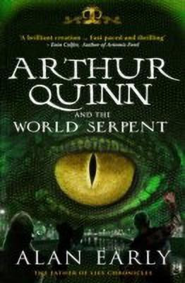 Arthur Quinn and the World Serpent(English, Paperback, Early Alan)
