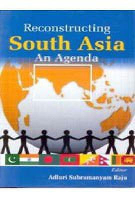 Reconstructing South Asia(English, Hardcover, Raju Adhuri Subramanyam)