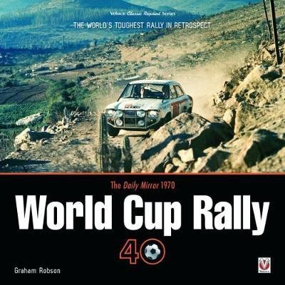 The Daily Mirror 1970 World Cup Rally 40(English, Paperback, Robson Graham)