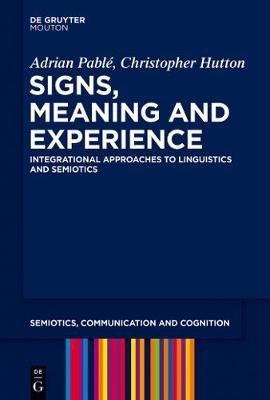 Signs, Meaning and Experience(English, Electronic book text, Pable Adrian)