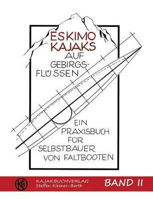 Eskimokajaks auf Gebirgsfluessen Band II(German, Paperback, unknown)