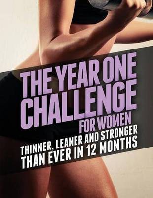 The Year One Challenge for Women(English, Paperback, Matthews Michael PH.D.)