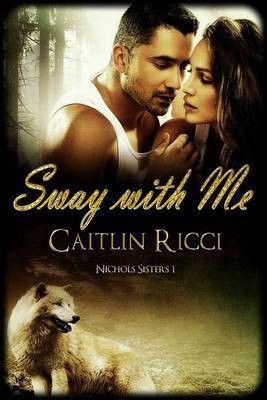 Sway with Me(English, Electronic book text, Ricci Caitlin)