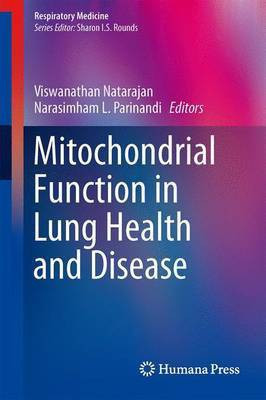 Mitochondrial Function in Lung Health and Disease(English, Undefined, unknown)