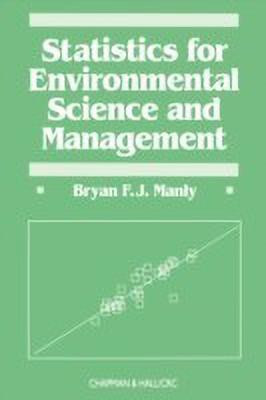 Statistics for Environmental Science and Management(English, Hardcover, Manly Bryan F.J.)
