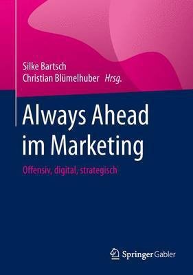 Always Ahead im Marketing(German, Hardcover, unknown)