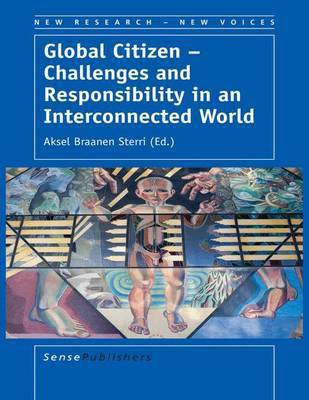 Global Citizen - Challenges and Responsibility in an Interconnected World(English, Electronic book text, unknown)
