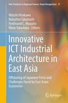 Innovative ICT Industrial Architecture in East Asia(English, Hardcover, unknown)