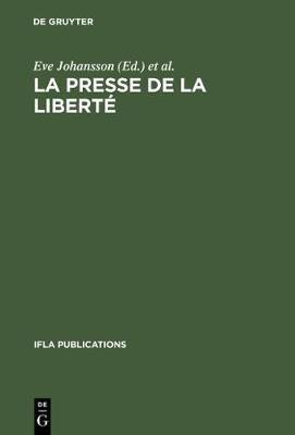 La presse de la liberte(English, Electronic book text, unknown)