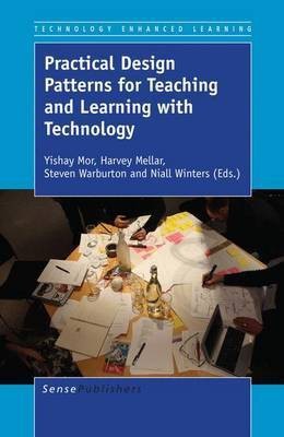 Practical Design Patterns for Teaching and Learning with Technology(English, Electronic book text, unknown)