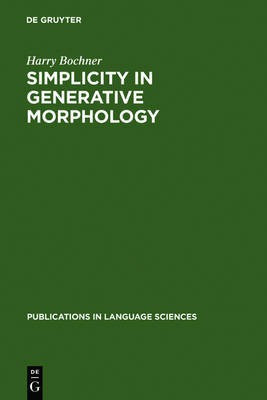 Simplicity in Generative Morphology(English, Electronic book text, Bochner Harry)