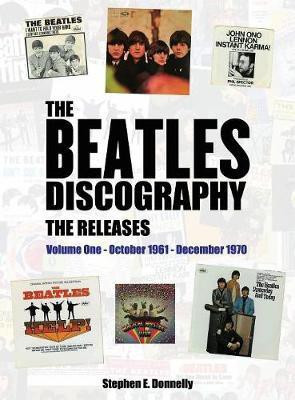 The Beatles Discography - The Releases(English, Hardcover, Donnelly Stephen E)