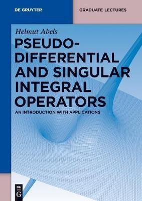 Pseudodifferential and Singular Integral Operators(English, Electronic book text, Abels Helmut)