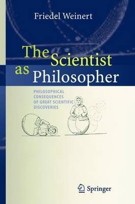 The Scientist as Philosopher(English, Electronic book text, Weinert Friedel)