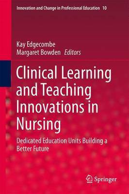 Clinical Learning and Teaching Innovations in Nursing(English, Electronic book text, unknown)