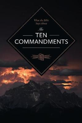 What the Bible Says About the Ten Commandments(English, Paperback, Worldwide Leadership Ministries)