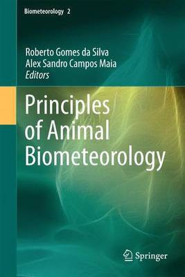 Principles of Animal Biometeorology(English, Electronic book text, unknown)