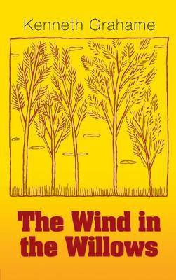 The Wind in the Willows(English, Hardcover, Grahame Kenneth)