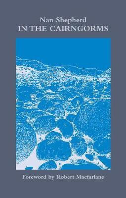 In The Cairngorms(English, Paperback, Shepherd Nan)