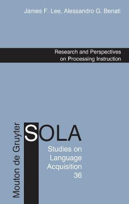 Research and Perspectives on Processing Instruction(English, Electronic book text, Lee James F.)
