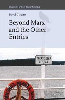 Beyond Marx and Other Entries(English, Hardcover, Gleicher David)