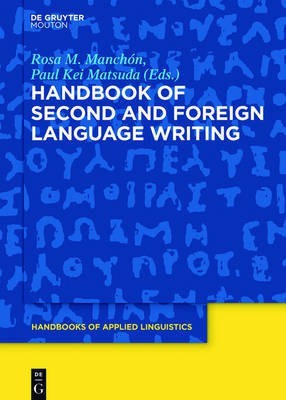 Handbook of Second and Foreign Language Writing(English, Hardcover, unknown)