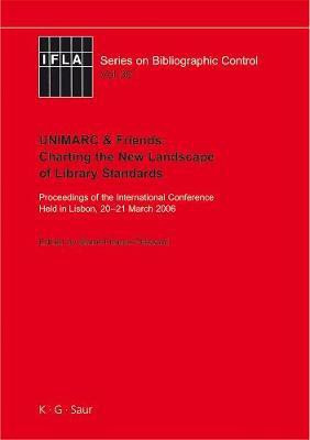 UNIMARC & Friends: Charting the New Landscape of Library Standards(English, Electronic book text, unknown)