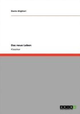 Das neue Leben(German, Paperback, Alighieri Dante MR)