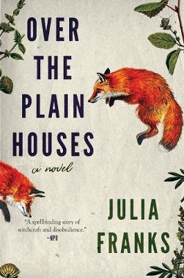 Over the Plain Houses(English, Paperback, Franks Julia)